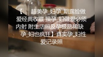 新流出酒店投影房偷拍❤️初恋脸漂亮女友跪舔男友鸡巴被各种姿势爆草呻吟