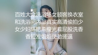 XKVP037 星空无限传媒 表哥无能试衣间里 强上风骚妩媚表嫂 苏小沫