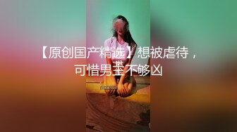 颜值邻家学姐和年轻学弟无套啪啪，花样超多口技精湛青龙插肥穴