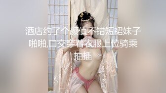 颜值不错肉肉身材妹子,近距离特写口交骑乘大力猛操