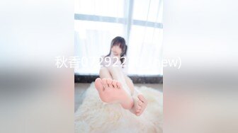 《震撼福利✿超强❤️乱伦》真实原创大神与老姐乱伦，一起背井离乡开了家奶茶店，平时压力大只能用乱伦性爱刺激激励自己