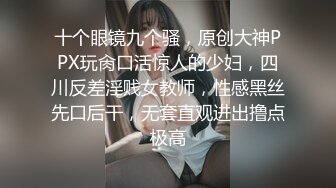 人间极品 妹子 有颜有料 可欲可纯 得此一女 夫复何求