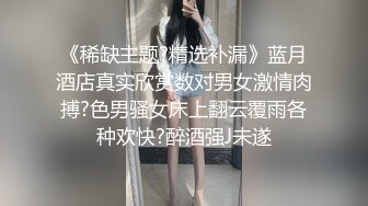 偷拍高颜值美女小姐姐 粉穴还是一条缝的馒头穴