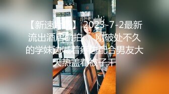 甜美又很骚眼镜妹妹！解开衬衣露大奶！揉捏娇喘好听，道具假屌深喉，口活很棒，抽插多毛骚逼