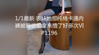 STP22461 糖心出品  姐姐是我的性爱导师