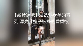 【专约老阿姨】精神小伙喜欢熟女，超清4K设备偷拍，风情万种人妻姐姐好温柔，风骚淫荡过足了性爱瘾，压榨少年不手软