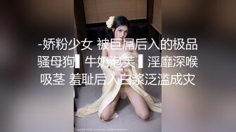 【新片速遞】 ✨✨✨ 20小时核弹！马达臀【肤白貌美大长腿】这逼坐地能吸土！！~~✨✨✨--腰力超级猛，一插就是几个小时