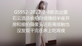 韩国美女她被狠狠操的时候淫叫声很大。男朋友粗暴的插入