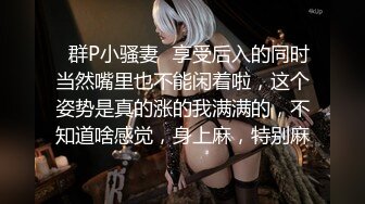 -娇小身材苗条妹子被各种玩弄 肛塞插菊花逼逼插振动棒再爆菊