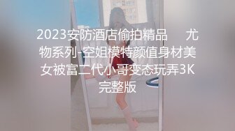 多体位多对白无套抽插97年炮友，完美露脸