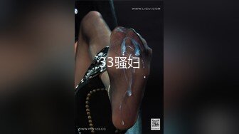 STP33457 頂級顏值尤物女神！4小時激情誘惑！性感情趣短裙，修長美腿多毛騷穴