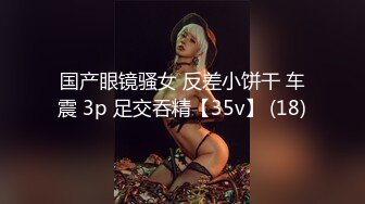 别人的校花级女神反差女友美妙口技钻毒龙小穴又粉又嫩_多汁白浆超级滑_爆艹蜜穴