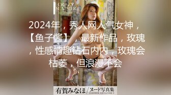 【Kaylee】美死了，美死了，咪咪还这么大，跳蛋 道具 --人气女神，极品反差婊，插粉穴水不少，一直流