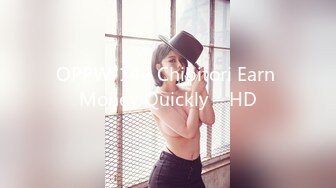 OPPW-144 Chibitori Earn Money Quickly – HD